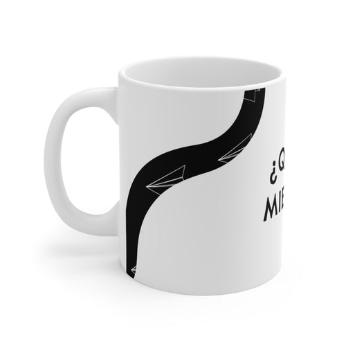 "¿Q- QUE MIERDA?" MUG